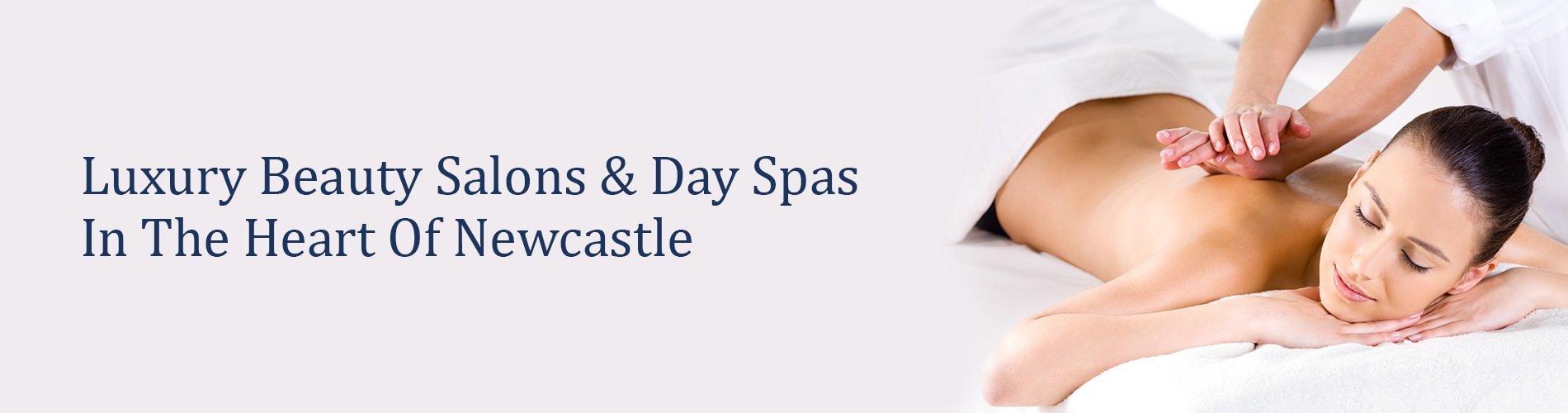 Luxury Beauty Salons Day Spas In The Heart Of Newcastle banner